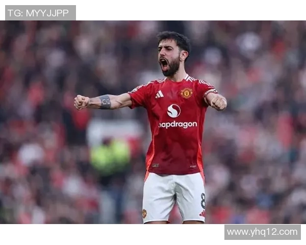 布鲁诺费尔南德斯如何引领曼联重返巅峰之路 布鲁诺费尔南德斯如何引领曼联重返巅峰之路